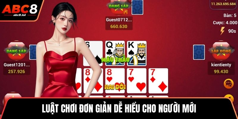 Luật chơi đơn giản dễ hiểu cho người mới
